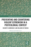 Cover: Preventing and Countering Violent Extremism in a Postcolonial Context - Routledge