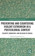 Cover: Preventing and Countering Violent Extremism in a Postcolonial Context - Routledge