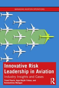 Abbildung von: Innovative Risk Leadership in Aviation - Routledge