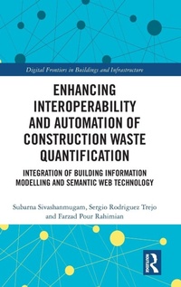 Enlarge image Cover: Enhancing Interoperability and Automation of Construction Waste Quantification - Routledge