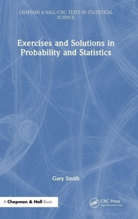 Enlarge image Cover: Exercises and Solutions in Probability and Statistics - CRC Press