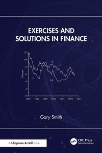 Enlarge image Cover: Exercises and Solutions in Finance - CRC Press