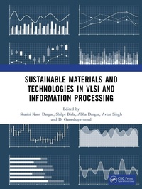 Enlarge image Cover: Sustainable Materials and Technologies in VLSI and Information Processing - CRC Press