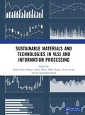 Cover: Sustainable Materials and Technologies in VLSI and Information Processing - CRC Press