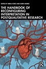 Cover: The Handbook of Reconfiguring Interpretation in PostQualitative Research - Routledge