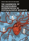 Cover: The Handbook of Reconfiguring Interpretation in PostQualitative Research - Routledge