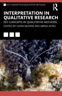 Enlarge image Cover: Interpretation in Qualitative Research - Routledge