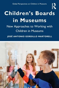 Abbildung von: Children's Boards in Museums - Routledge