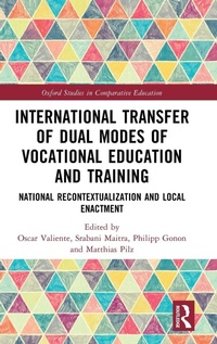 Enlarge image Cover: International Transfer of Dual Modes of Vocational Education and Training - Routledge