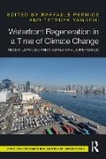 Cover: Waterfront Regeneration in a Time of Climate Change - Routledge