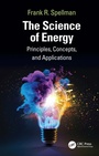 Cover: The Science of Energy: Principles, Concepts, and Applications - CRC Press