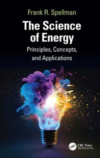 Enlarge image Cover: The Science of Energy: Principles, Concepts, and Applications - CRC Press