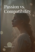 Cover: Passion vs. Compatibility - Albert Pub.
