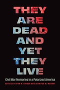 Cover: They Are Dead and Yet They Live - University of Nebraska Press