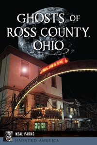 Bild: Ghosts of Ross County, Ohio - Arcadia Publishing Inc