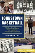 Bild: Johnstown Basketball - Arcadia Publishing Inc