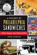 Bild: History of Philadelphia Sandwiches - Arcadia Publishing Inc