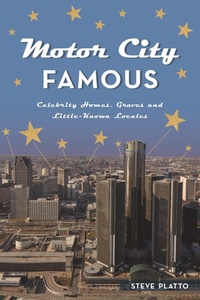 Abbildung von: Motor City Famous - Arcadia Publishing Inc
