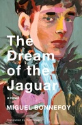 Cover: The Dream of the Jaguar - Other Press LLC