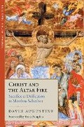 Cover: Christ and the Altar Fire - Emmaus Academic