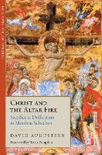 Enlarge image Cover: Christ and the Altar Fire - Emmaus Academic