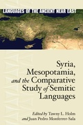 Cover: Syria, Mesopotamia, and the Comparative Study of Semitic Languages - Eisenbrauns