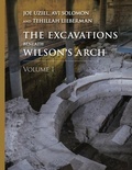 Cover: The Excavations Beneath Wilson's Arch, Volume 1 - Eisenbrauns