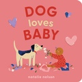 Cover: Dog Loves Baby - Quirk Books