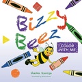 Cover: Bizzy Beez - Palmetto Publishing