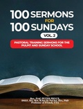 Cover: 100 Sermons for 100 Sundays, Vol. 2 - Rev. Prof. Peter Pryce, PhD