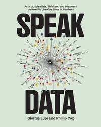 Enlarge image Cover: Speak Data - Chronicle Books