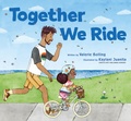 Cover: Together We Ride - Chronicle Books