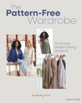 Cover: The Pattern-Free Wardrobe - Search Press Ltd