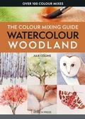 Cover: The Colour Mixing Guide: Watercolour Woodland - Search Press Ltd