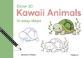 Cover: Draw 30: Kawaii Animals - Search Press Ltd