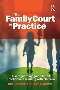 Enlarge image Cover: The Family Court in Practice - Routledge