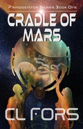 Cover: Cradle of Mars (Primogenitor Series, #1) - Jason P. Crawford