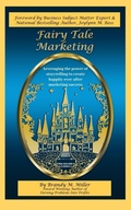 Cover: Fairy Tale Marketing - 40 Day Writer LLC