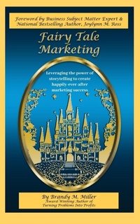 Enlarge image Cover: Fairy Tale Marketing - 40 Day Writer LLC