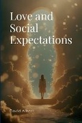 Cover: Love and Social Expectations - Albert Pub.