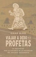 Cover: Viajar a dedo con los profetas - 1517 Publishing