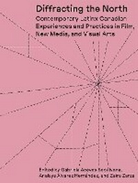 Enlarge image Cover: Diffracting the North - Concordia University Press