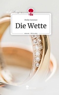 Cover: Die Wette. Life is a Story - story.one - story.one publishing