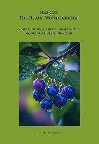 Abbildung von: Haskap:  Die Blaue Wunderbeere - epubli