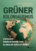 Cover: Gr&uuml;ner Kolonialismus - oekom verlag