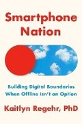 Cover: Smartphone Nation - Dial Press Inc.,U.S.