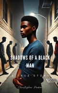Cover: Shadows Of A Black Man - Christopher Parker