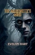 Cover: The Marionette's Mind - Evelyn Hart