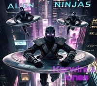 Abbildung von: Alien Ninjas - Kerwince Jones
