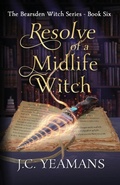 Cover: Resolve of a Midlife Witch - Reed Shore Press